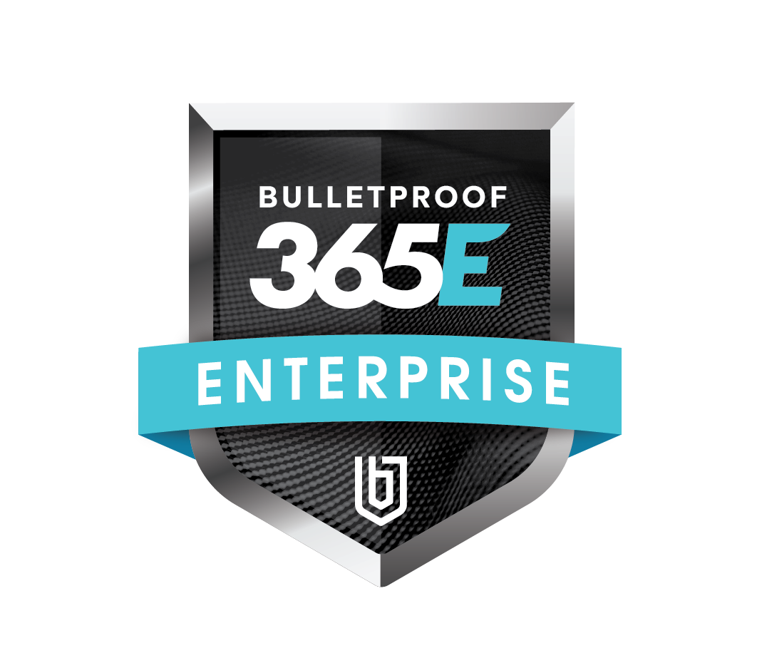 Bulletproof 365 Enterprise Badge